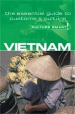 Vietnam  Culture Smart A Quick Guide to Customs and Etiquette