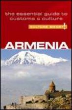 Culture Smart Armenia The Essential Guide to Customs and Culture