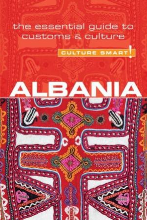 Culture Smart! Albania by Farah Ramadan