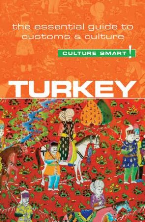 Turkey - Culture Smart! by Charlotte Mcpherson