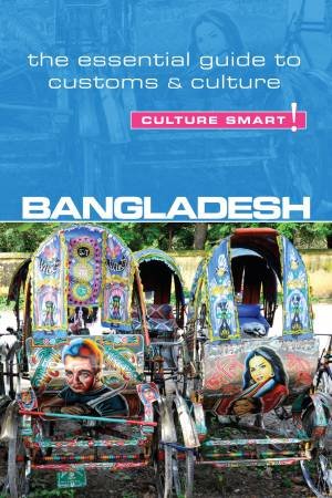 Culture Smart! Bangladesh by Urmi Rahman