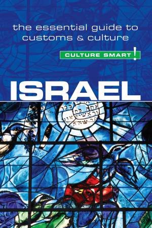 Culture Smart! Israel by Marian lebor & Jeffrey Geri