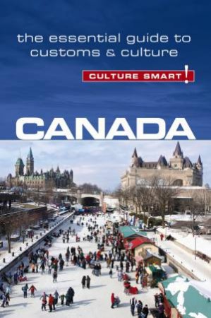 Canada - Culture Smart! by Diane Lemieux