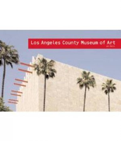 Los Angeles County Museum of Art by HACKMAN WILLIAM