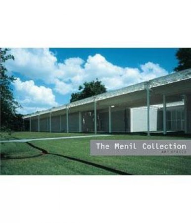 Menil Collection by ELLIOTT CLARE & LASH MIRANDA