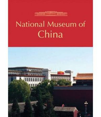 National Museum of China by ZHANGSHEN LU