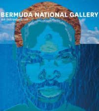 Bermuda National Gallery An Introduction