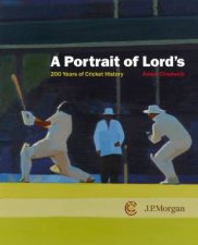 Portrait of Lords 200 Years of Cricket History