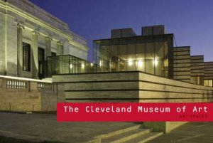 Cleveland Museum of Art: Art Spaces by DONLEY GREGORY