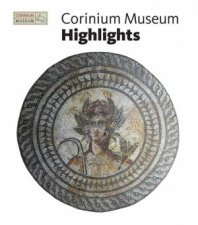 Corinium Museum Highlights