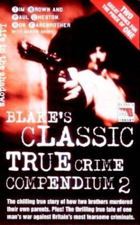 Blake's Classis True Crime Compendium 2 by Drew Mackenzie & John Lightfoot