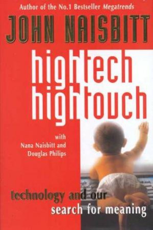 High Tech High Touch by John Naisbitt