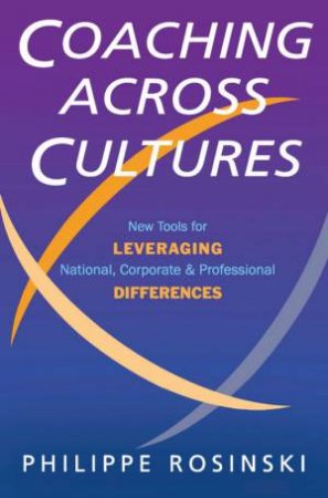 Coaching Across Cultures by Philippe Rosinski