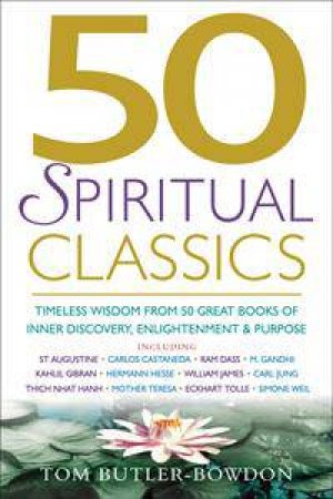 50 Spiritual Classics by Tom Butler-Bowdon