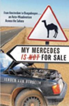 My Mercedes Is Not For Sale by Jeroen van Bergeijk