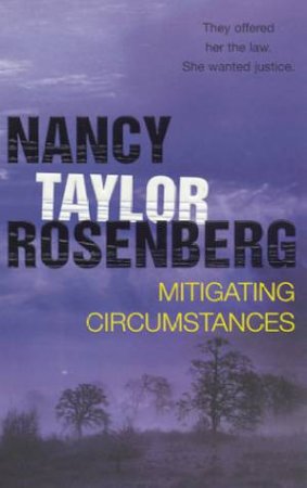 Mitigating Circumstances by Nancy Taylor Rosenberg