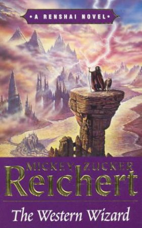 A Renshai Novel: The Western Wizard by Mickey Zucker Reichert