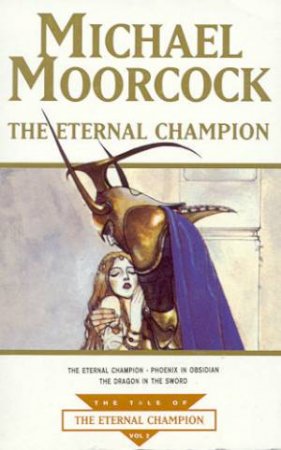 The Eternal Champion by Michael Moorcock