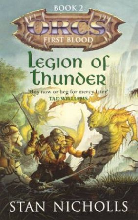 Legion Of Thunder by Stan Nicholls