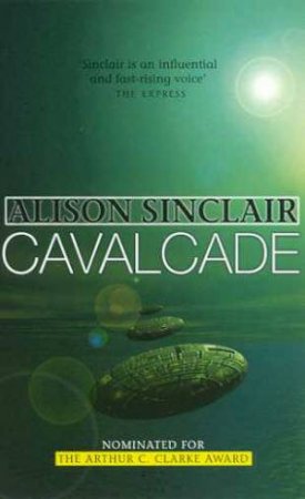 Cavalcade by Alison Sinclair