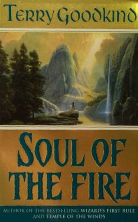 Soul Of The Fire by Terry Goodkind