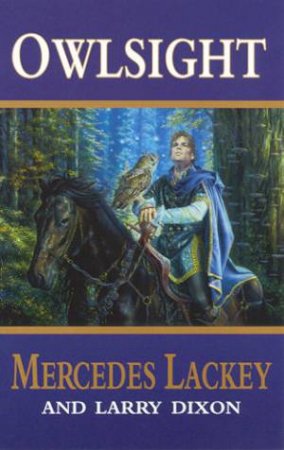 Heralds Of Valdemar: Owlsight by Mercedes Lackey & Larry Dixon