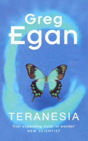 Teranesia by Greg Egan