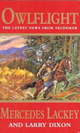 Heralds Of Valdemar: Owlflight by Mercedes Lackey & Larry Dixon