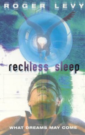 Reckless Sleep by Roger Levy