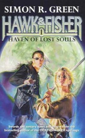 Haven Of Lost Souls by Simon R Green