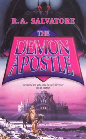 The Demon Apostle by R A Salvatore