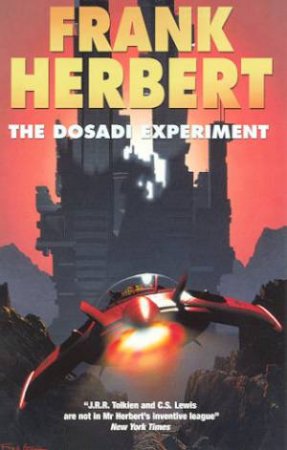 The Dosadi Experiment by Frank Herbert