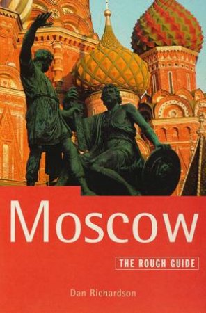 The Rough Guide: Moscow by Various