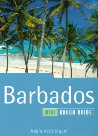 The Mini Rough Guide: Barbados by Various