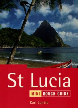 The Mini Rough Guide: St Lucia by Various