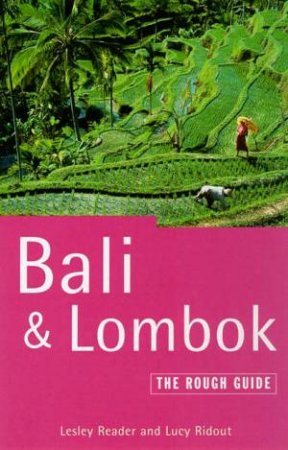 The Rough Guide: Bali & Lombok by Various