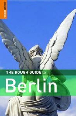 The Rough Guide To Berlin by John Gawthorp & Christian Williams 