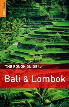 The Rough Guide to Bali and Lombok by Lucy Ridoult & Lesley Reader