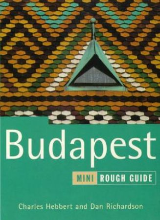 The Mini Rough Guide: Budapest by Various