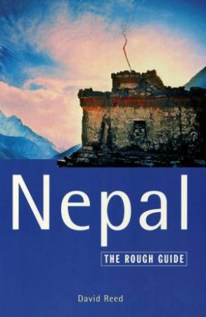 The Rough Guide: Nepal by David Reed