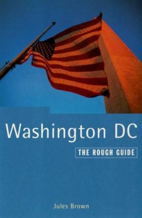 The Rough Guide: Washington DC by Various