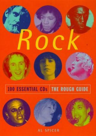 The Rough Guide To Rock: 100 Essential CDs by Various