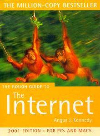 The Rough Guide To The Internet 2001 by Various