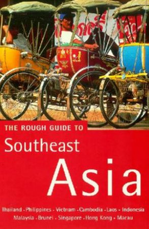 The Rough Guide: Southeast Asia by Rough Guides