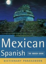 The Rough Guide Mexican Spanish Dictionary Phrasebook