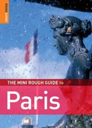 The Mini Rough Guide To Paris by James McConnachie & Ruth Blackmore