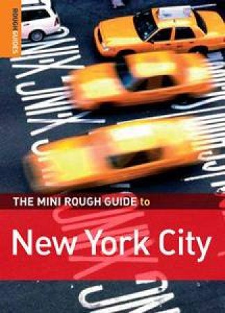 The Mini Rough Guide To New York City by Martin Dunford