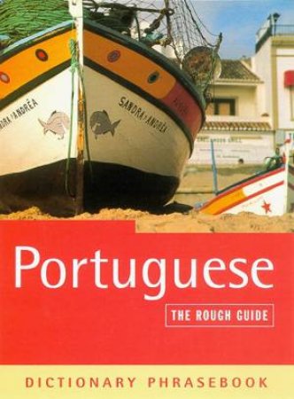 The Rough Guide: Portuguese Dictionary Phrasebook by Various