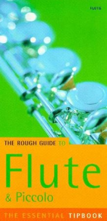 The Rough Guide To Flute & Piccolo by Various