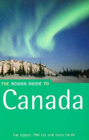 The Rough Guide To Canada by Various